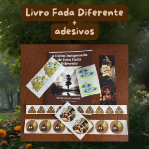Livro "A Visita Inesperada de uma Fada Diferente" + adesivos